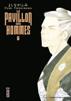 le pavillon des hommes - tome 6 (ebook)-fumi yoshinaga-9782505074939