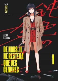de nous, il ne restera que des cendres - volume 1-akira kasugai-9782505113539