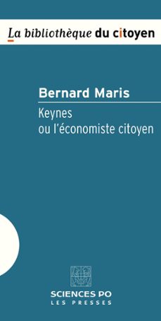 keynes ou l'economiste citoyen (ebook)-bernard maris-9782724686739