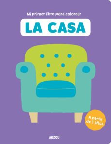 mi primer libro para colorear, la casa-9782733866139