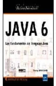 java 6: los fundamentos del lenguaje java-9782746052239