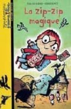la zip-zip magique-serge bloch-evelyne reberg-9782747014939
