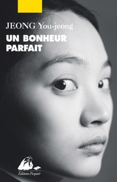 un bonheur parfait (ebook)-you jeong jeong-9782809722239