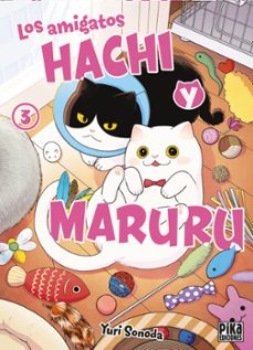 los amigatos hachi y maruru 3-yuri sonoda-9782811699239