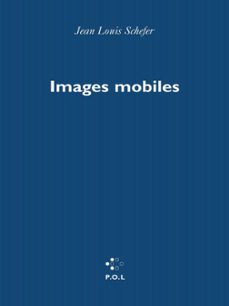 images mobiles (ebook)-jean louis schefer-9782818010839