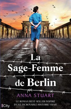 la sage-femme de berlin (ebook)-anna stuart-9782824639239