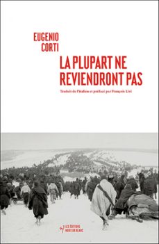 la plupart ne reviendront pas (ebook)-eugenio corti-9782882507839