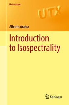 introduction to isospectrality (ebook)-alberto arabia-9783031171239