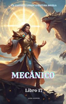 mecanico:un fantasia litrpg aventura novela(libro 17) (ebook)-saise answer-9783565029839