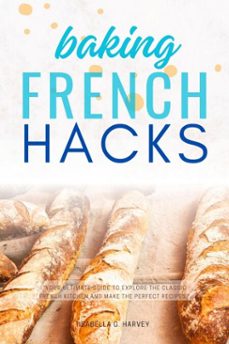 french baking hacks::: (ebook)-isabella g. harvey-9783819748639