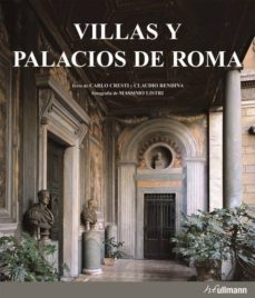 (pe) villas y palacios de roma-carlo cresti-claudio rendina-9783833136139
