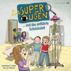 die superaugen und das entfuhrte schulskelett (audiolibro)-9783911638739