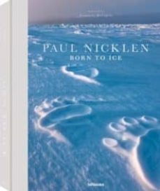 born to ice-paul nicklen-9783961711239