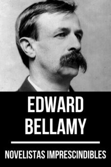 novelistas imprescindibles - edward bellamy (ebook)-edward bellamy-august nemo-9783967992939