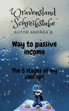 way to passive income (ebook)-andrea b.-9783967993639