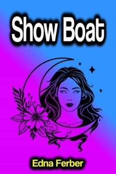 show boat (ebook)-edna ferber-9783985102839