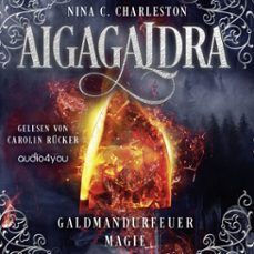aigagaldra - galdmandurfeuermagie (audiolibro)-nina c. charleston-9783988187239