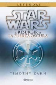 star wars. thrawn 2. el  resurgir de la fuerza oscura-9786070765339