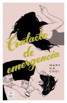 contacto de emergencia (ebook)-mary h.k. choi-9786070767739