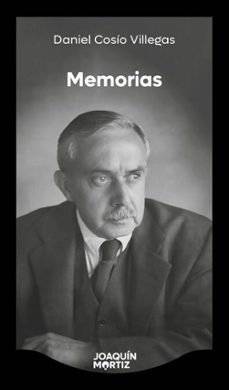 memorias (ebook)-daniel cosío villegas-9786073940139