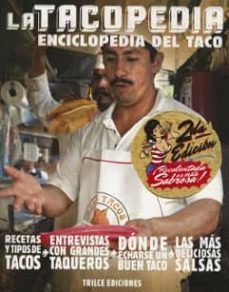 la tacopedia. enciclopedia del taco (2ª ed.)-9786077663539