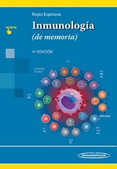 inmunologia (de memoria) (4ª ed.)-oscar rojas espinosa-9786078546039