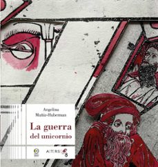 la guerra del unicornio (ebook)-angelina muñiz huberman-9786078838639