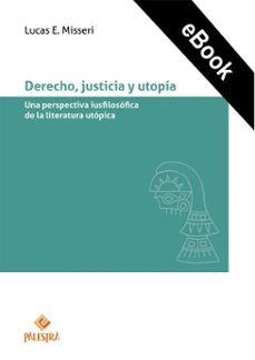 derecho, justicia y utopia (ebook)-lucas e. misseri-9786123253639