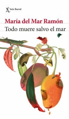 todo muere salvo el mar (ebook)-maria del mar ramon-9786287582439
