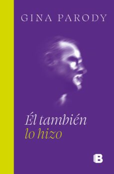 él también lo hizo (ebook)-gina parody-9786287634039