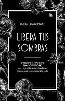 libera tus sombras (edicion colombiana) (ebook)-kelly bramblett-9786287707139