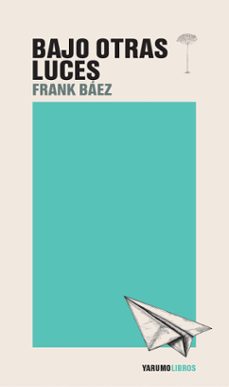 bajo otras luces (ebook)-frank báez-9786289685039