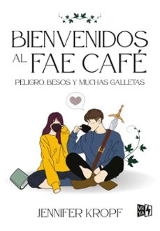 bienvenidos al fae cafe (ebook)-jennifer kropf-9786313005239