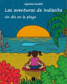 las aventuras de indiecita (ebook)-agostina soledad gentile-9786316540539