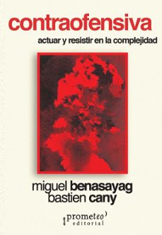 contraofensiva-miguel benasayag-bastien cany-9786316604439