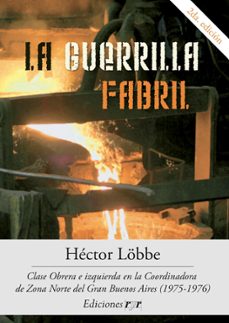 la guerrilla fabril (ebook)-héctor löbbe-9786316608239