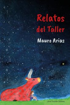 relatos del taller (ebook)-mauro david fenelón arias-9786316769039