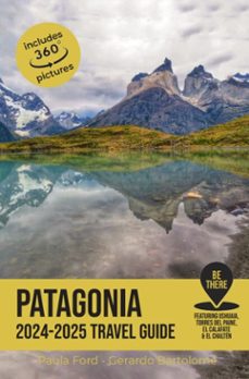 patagonia travel guide 2024-2025 (ebook)-gerardo bartolome-9786319069839