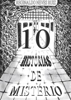10 historias de misterio (ebook)-reginaldo neves ruiz-9786500020939