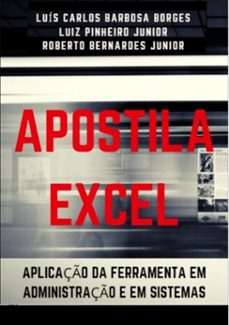 apostila excel (ebook)-carlos barbosa borges / luiz pinheiro junior / roberto bernardes junior luís-9786500041439
