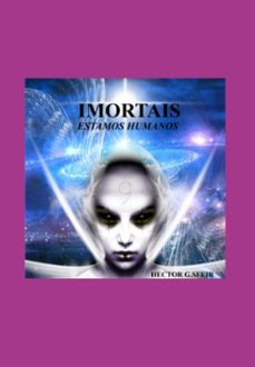 imortais - estamos humanos (ebook)-hector gustavo sfeir-9786500677539