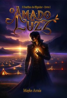 o amado da luzz (ebook)-mayke arrais-9786501579139