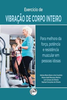exercicio de vibraço de corpo inteiro (ebook)-heloisa maria elaine lichan coutinho-maiara naldi mansano martins-laís campos de oliveira-9786525151939