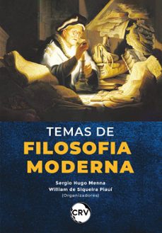 temas de filosofia moderna (ebook)-sergio hugo menna-william de siqueira piauí-9786525162539