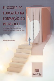 filosofia da educaço na formaço do pedagogo (ebook)-marilene de melo vieira-9786527018339