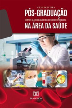 pos-graduaço na area da saude (ebook)-nilva oliveira-raquel aparecida de oliveira-9786527027539