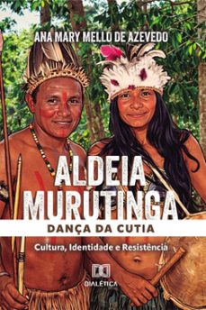aldeia murutinga (ebook)-ana mary mello de azevedo-9786527089339