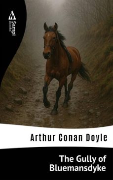 the gully of bluemansdyke (ebook)-arthur conan doyle-9786551730139