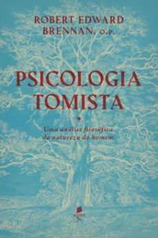 psicologia tomista: uma analise filosofica da natureza do homem (ebook)-robert edward brennan-9786553320239