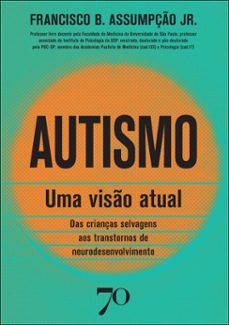 autismo: uma viso atual (ebook)-francisco b. assumpção jr.-9786554273039